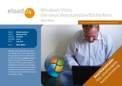 Windows Vista: Die neue Benutzeroberfläche Aero Mirko Müller Rubrik	 Thema