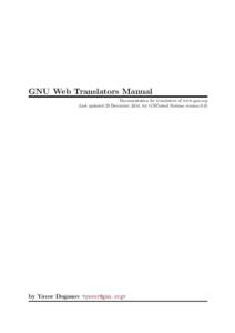 GNU Web Translators Manual Documentation for translators of www.gnu.org (last updated 25 December 2014, for GNUnited Nations version 0.9) by Yavor Doganov <yavor@gnu.org>