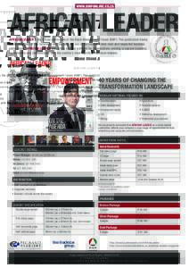 AFRICAN LEADER WWW.BMFONLINE.CO.ZA AFRICAN LEADER is the official publication of the Black Management Forum (BMF). This publication tracks the development of the economy, and has become one of the country’s best-read a