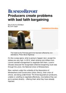Producers create problems with bad faith bargaining Mayat 09:08am By John Capel Comment on this story