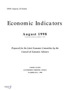 105th Congress, 2d Session  Economic Indicators August[removed]Includes data available as of September 9, 1998)