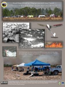 Real Time Wildfire Management Using Small Unmanned Aerial Systems - Eglin Air Force Base, FL February 4-13, 2011 Thermal Infrared Imagery – Black Hot