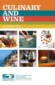 CULINARY AND WINE SUMMER 2016  Hotel, Culinary Arts and Tourism Information Sessions