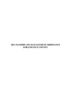 2011 FLOODPLAIN MANAGEMENT ORDINANCE FOR LINCOLN COUNTY 2011 Floodplain Management Ordinance for Lincoln County