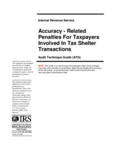 Internal Revenue Service  Accuracy - Related Penalties For Taxpayers Involved In Tax Shelter Transactions