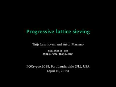 Progressive lattice sieving