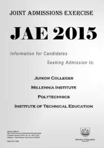Joint Admissions Exercise  JAE 2015 Information for Candidates Seeking Admission to: Junior Colleges