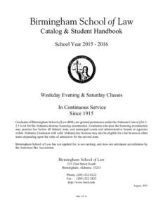 Birmingham School of Law Catalog & Student Handbook School YearWeekday Evening & Saturday Classes In Continuous Service