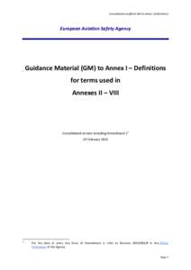 Consolidated unofficial GM to Annex I (Definitions)  European Aviation Safety Agency Guidance Material (GM) to Annex I – Definitions for terms used in