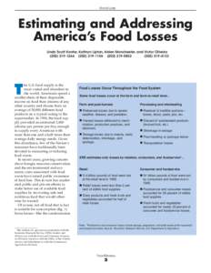 Food Loss  Estimating and Addressing America’s Food Losses Linda Scott Kantor, Kathryn Lipton, Alden Manchester, and Victor Oliveira