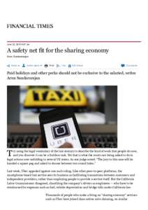 June  22,  2015  6:07  pm  A safety net fit for the sharing economy Arun  Sundararajan Share
