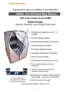 Relax FIR Energy Engineered to make you Healthier & more Beautiful ! Relax Far Infrared Ray Sauna USE in the comfort of your HOME
