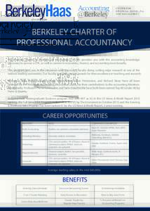 BERKELEY CHARTER OF PROFESSIONAL ACCOUNTANCY The Berkeley Charter of Professional Accountancy (BCPA) provides you with the accounting knowledge necessary to pursue a CPA, as well as careers in economics, finance, and acc