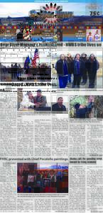 Bear River Massacre remembered - NWBS tribe lives on  The 152nd anniversary of the Bear River Massacre event began with a flag song offered by Bird Osborne and Nelson Fred. (Roselynn Wahtomy photos) By ROSELYNN WAHTOMY S
