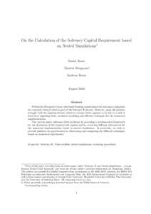 On the Calculation of the Solvency Capital Requirement based on Nested Simulations∗ Daniel Bauer Daniela Bergmann† Andreas Reuss