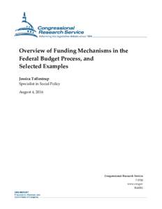Overview of Funding Mechanisms in the Federal Budget Process, and Selected Examples