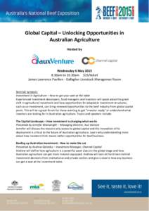 Global Capital – Unlocking Opportunities in Australian Agriculture Hosted by Wednesday 6 May[removed]30am to 10.30am $15/ticket