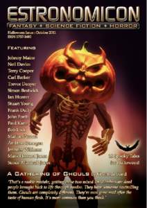 ESTRONOMICON THE OFFICIAL SD EZINE Introduction by Steve Upham A Gathering of Ghouls by Charlotte Bond The Apple Tree by Johnny Mains The Man Who Killed Halloween by Mark Howard Jones