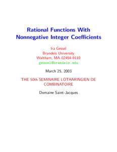 Rational Functions With Nonnegative Integer Coeﬃcients Ira Gessel Brandeis University Waltham, MA[removed]removed]