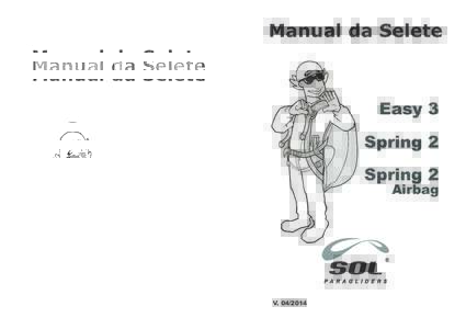 Manual da Selete  Easy 3 Spring 2 Spring 2 Airbag