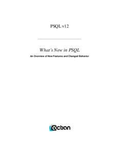 PSQL v12  What’s New in PSQL An Overview of New Features and Changed Behavior  disclaimer