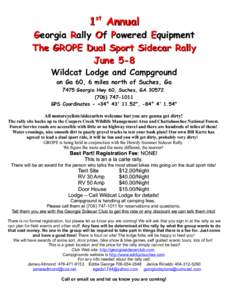 1st Annual  Georgia Rally Of Powered Equipment The GROPE Dual Sport Sidecar Rally June 5-8 Wildcat Lodge and Campground