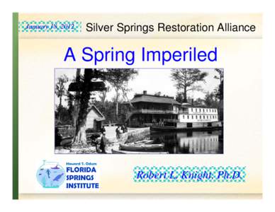 Microsoft PowerPoint - Silver Springs Restoration Allianceppt