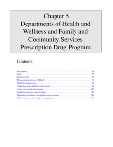 Chapter 5 Departments of Health and Wellness and Family and Community Services Prescription Drug Program Contents