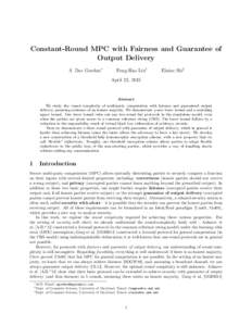 Constant-Round MPC with Fairness and Guarantee of Output Delivery S. Dov Gordon∗ Feng-Hao Liu†