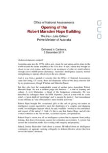 Office of National Assessments  Opening of the Robert Marsden Hope Building The Hon Julia Gillard Prime Minister of Australia