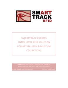 SMARTTRACK EXPRESS ENTRY LEVEL RFID SOLUTION FOR ART GALLERY & MUSEUM COLLECTIONS  SMARTTRACK RFID PTY LTD | SUITE 602, 282 OXFORD ST
