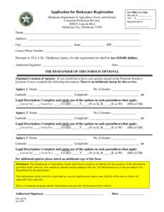 Application for Beekeeper Registration Oklahoma Department of Agriculture, Food, and Forestry Consumer Protection Services 2800 N. Lincoln Blvd Oklahoma City, Oklahoma 73105