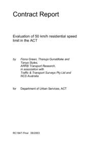 Contract Report Evaluation of 50 km/h residential speed limit in the ACT by
