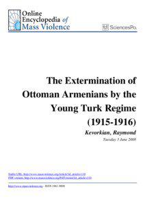 The Extermination of Ottoman Armenians by the Young Turk Regime