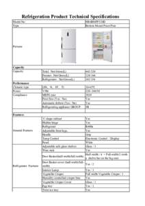 Refrigeration Product Technical Specifications Model No. Type HR6BMFF520D Bottom Mount Frost-Free