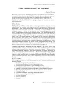 Andhra Pradesh Community Self Help Model  Andhra Pradesh Community Self Help Model     – Kurien Thomas   This working paper examines the Self Help Group movement in Andhra Pradesh and dwells