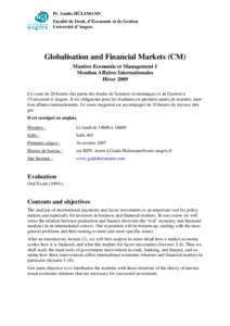 Pr. Guido HÜLSMANN Faculté de Droit, d’Économie et de Gestion Université d’Angers Globalisation and Financial Markets (CM) Mastère Economie et Management 1