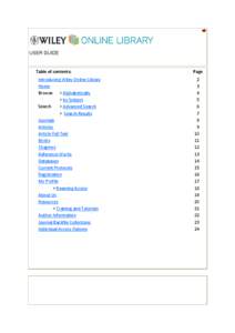 USER GUIDE  Table of contents: Introducing Wiley Online Library Home Browse > Alphabetically