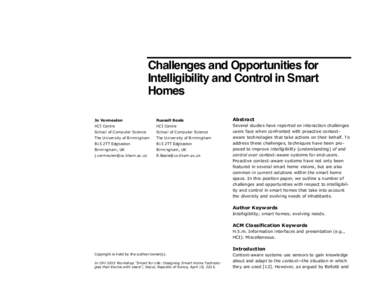 Challenges and Opportunities for Intelligibility and Control in Smart Homes Jo Vermeulen  Russell Beale
