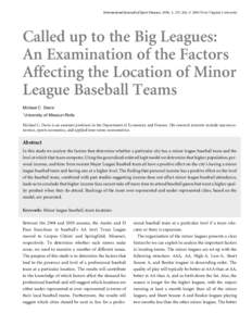International Journal of Sport Finance, 2006, 1, , © 2006 West Virginia University  Called up to the Big Leagues: An Examination of the Factors Affecting the Location of Minor League Baseball Teams