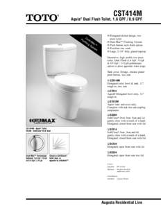 CST414M ® Aquia Dual Flush Toilet, 1.6 GPF[removed]GPF  D