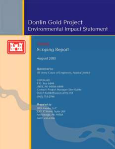 Environment of the United States / Environment / Natural environment / Donlin Gold mine / Environmental impact statement / National Environmental Policy Act / United States Environmental Protection Agency / Scope