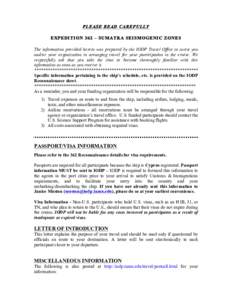 PLEASE READ CAREFULLY EXPEDITION 362 – SUMATRA SEISMOGENIC ZONES The information provided herein was prepared by the IODP Travel Office to assist you and/or your organization in arranging travel for your participation 