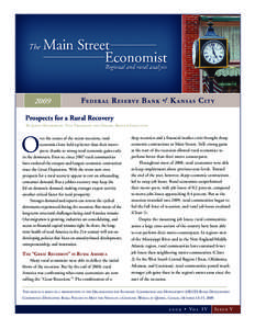 2009 Prospects for a Rural Recovery By Jason Henderson, Vice President and Omaha Branch Executive O