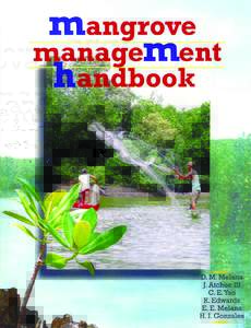 Mangrove Management Handbook D.M. Melana J. Atchue III C.E. Yao R. Edwards