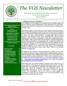 The VGS Newsletter Promoting and stimulating knowledge and interest in the study of genealogy Summer Edition  The Villages Genealogical Society