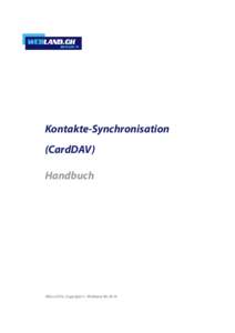 Kontakte-Synchronisation (CardDAV) Handbuch März 2016, Copyright © Webland AG 2016