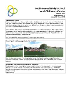 Leatherhead Trinity School and Children’s Centre Summer Term Newsletter No. 7 Friday 13th June 2014 Thoughts and Prayers