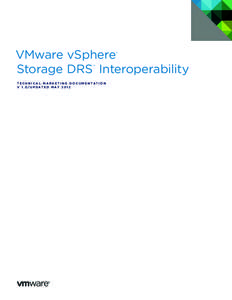 VMware vSphere Storage DRS Interoperability ® ™