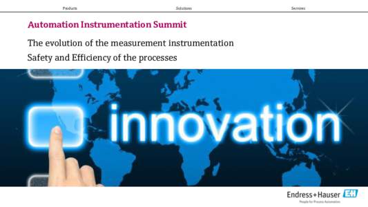 Products  Solutions Automation Instrumentation Summit The evolution of the measurement instrumentation